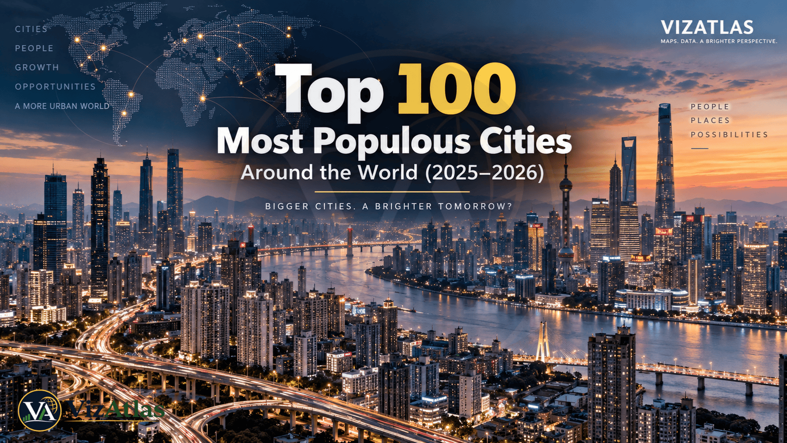 Top 100 most populous cities around the world in 2025–2026, illustrated with a modern global city skyline, dense urban development, bridges, highways, and a world map.